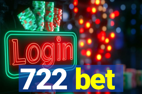 722 bet